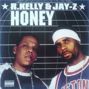 R. Kelly & Jay-Z - Honey Album