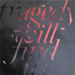 Counterparts - Tragedy Will Find Us Album