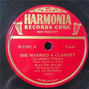 Walter Solek And His Orchestra - She Married A Clarinet / Crystal Ballroom Album