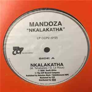 Mandoza - Nkalakatha Album