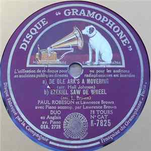 Paul Robeson Et Lawrence Brown - De Ole Ark's A Movering - Ezekial Saw De Wheel / Joshua Fit De Battle Ob Jericho Album