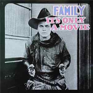 Family - It's Only A Movie Album