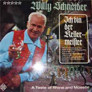 Willy Schneider - Ich Bin Der Kellermeister Album