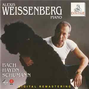 Bach, Haydn, Schumann - Alexis Weissenberg Piano Album