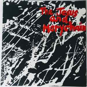 The Jesus And Mary Chain - Upside Down Album