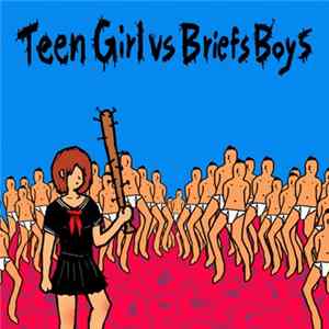 Various - Teen Girl Vs Briefs Boys Album