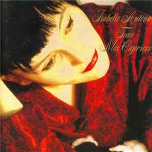 Isabelle Antena - Tous Mes Caprices Album