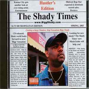 Big Shady - Shady Times (Hustlers Edition) Album