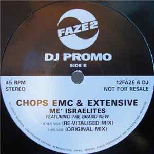 Chops EMC & Extensive - Me' Israelites Album