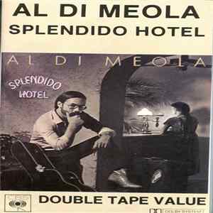 Al Di Meola - Splendido Hotel Album