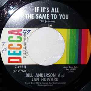 Bill Anderson And Jan Howard - If It's All The Same To You Album