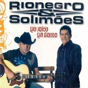 Rionegro & Solimões - Do Jeito Da Gente Album