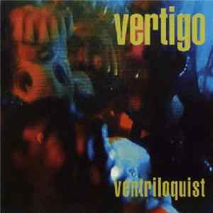 Vertigo - Ventriloquist Album