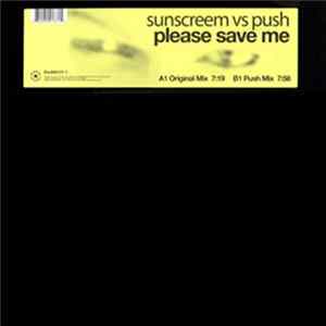 Sunscreem vs. Push - Please Save Me Album