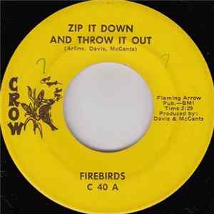 Firebirds - Zip It Down And Throw It Out Album