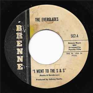 The Everglades - I Went To The S & S / Tell Me Pretty Baby Album