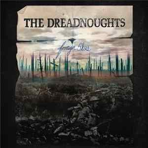 The Dreadnoughts - Foreign Skies Album