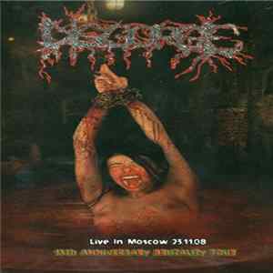 Disgorge - Live In Moscow 23.11.08 - 15th Anniversary Brutality Tour Album