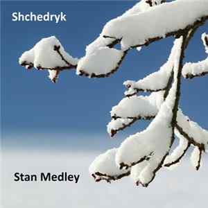 Stan Medley - Shchedryk Album
