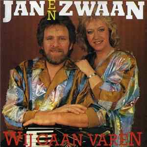 Jan En Zwaan - Wij Gaan Varen Album