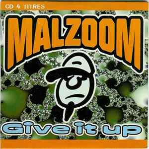 Malzoom - Give It Up Album