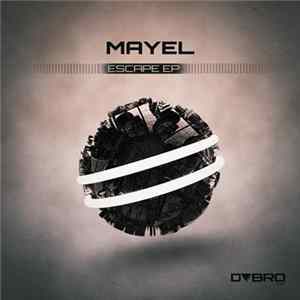 Mayel - The Escape / Time Left Album