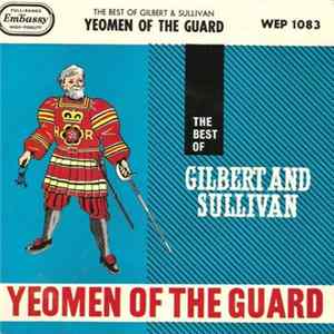 The Linden Singers - The Best Of Gilbert And Sullivan, The Yeomen Of The Guard Album