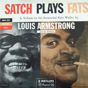 Louis Armstrong And His All-Stars - Satch Plays Fats Album