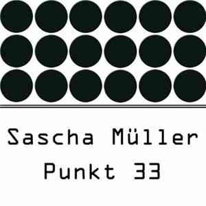Sascha Müller - Punkt 33 Album