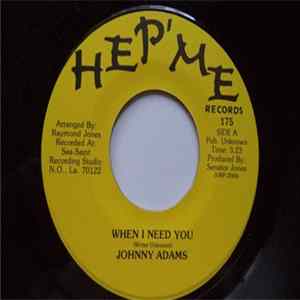 Johnny Adams - When I Need You / Sorry Don't Make It Right Album