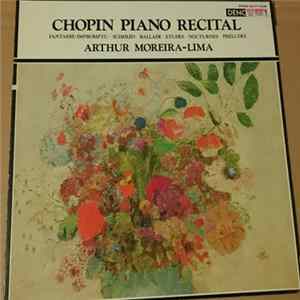 Frédéric Chopin, Arthur Moreira-Lima - Chopin Piano Recital Album