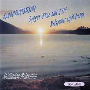 Various - Sommernachtsträume / Songes D'Une Nuit D'Été / Midsummer Night Dreams Album