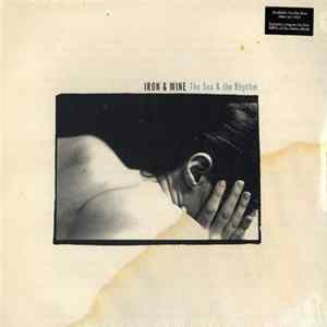 Iron & Wine - The Sea & The Rhythm Album