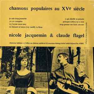Nicole Jacquemin, Claude Flagel - Chansons Populaires Au XVe Siècle Album