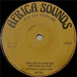 Nan'Goma Success - Kalori Kwan'Ga / Malomba Village Album