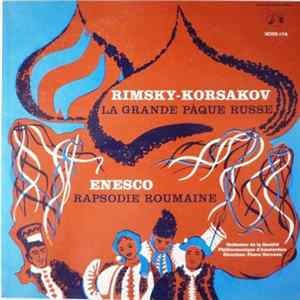 Rimsky-Korsakov / Enesco - La Grande Pâque Russe / Rapsodie Roumaine Album