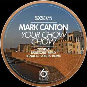 Mark Canton - Your Chow Chow Album