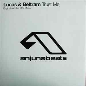 Lucas & Beltram - Trust Me Album