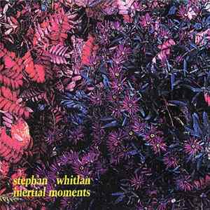 Stephan Whitlan - Inertial Moments Album