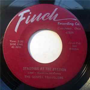 The Gospel Travelers - Standing At The Station Album