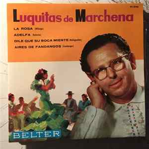 Luquitas De Marchena - La Rosa Album