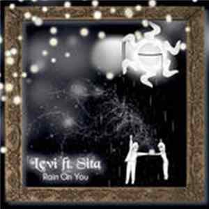 Levi ft. Sita - Rain On You Album