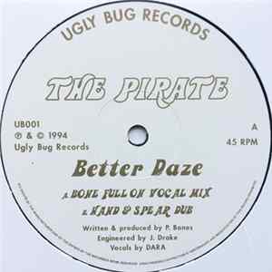 The Pirate - Better Daze Album
