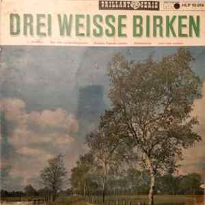 Various - Drei Weisse Birken Album