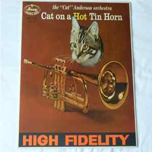 The "Cat" Anderson Orchestra - Cat On A Hot Tin Horn Album