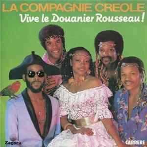 La Compagnie Créole - Vive Le Douanier Rousseau! Album