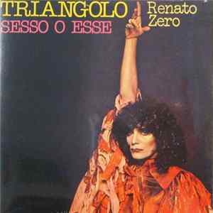 Renato Zero - Triangolo / Sesso o Esse Album