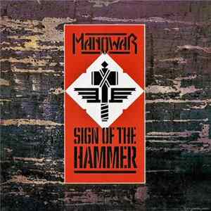 Manowar - Sign Of The Hammer Album