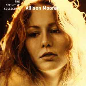 Allison Moorer - The Definitive Collection Album