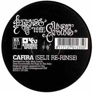 Legends Of The Underground - Cafira (Seiji Re-Rinse) Album